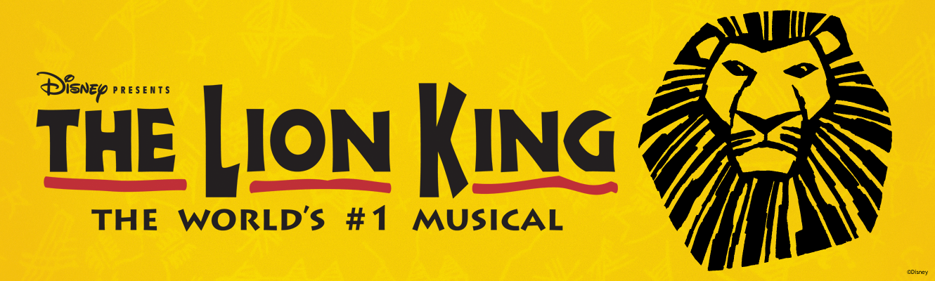 Lion King Broadway Logo - Disney's The Lion King — Popejoy Presents