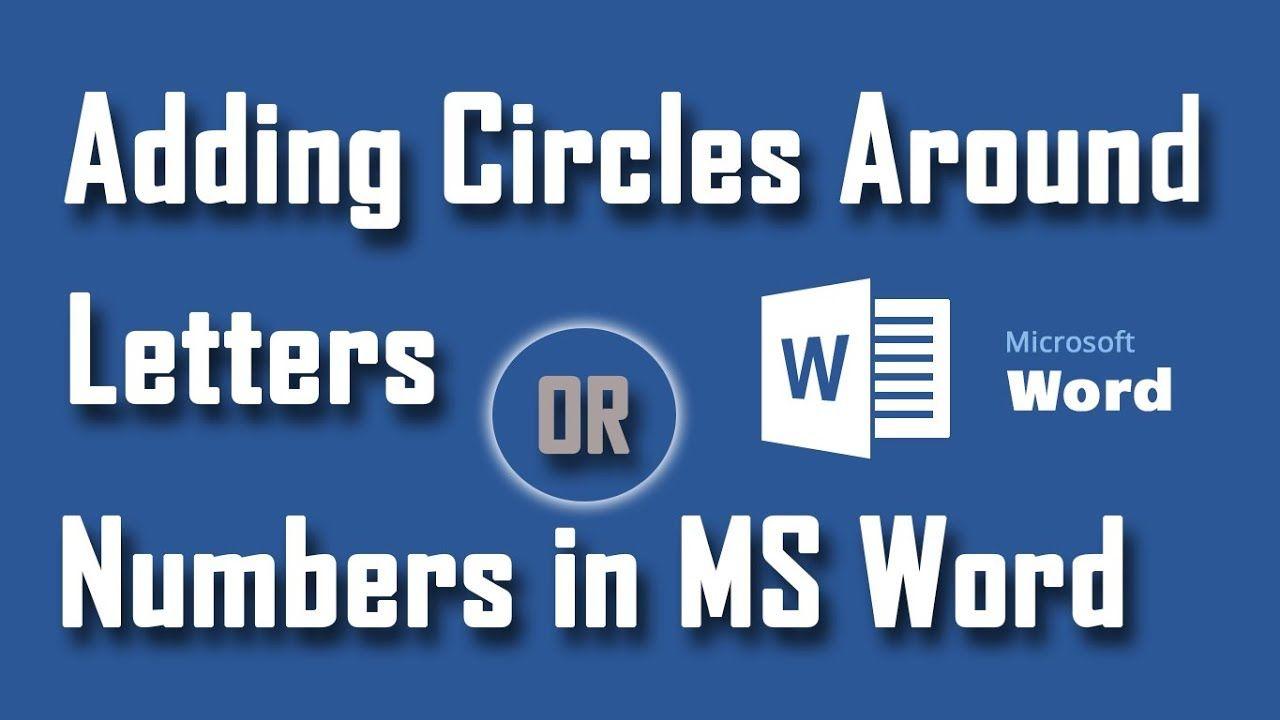 Word Circle Logo - How to Add Circle Outside of Any Character in MS Word - YouTube