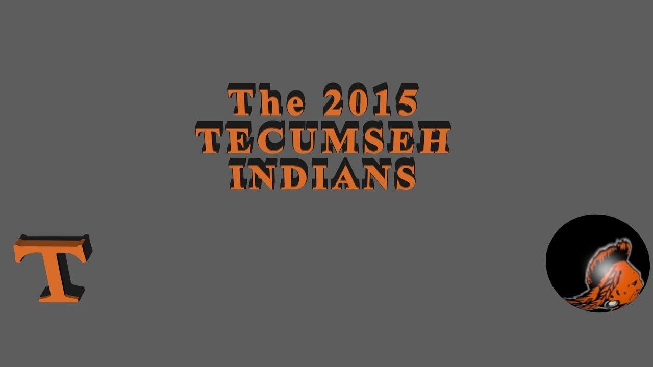 Tecumseh Indians Logo - The 2015 Tecumseh Indians