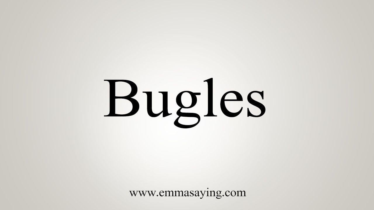 Bugles Logo - How To Pronounce Bugles