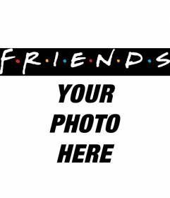 Famous TV Show Logo - Put the logo of the famous television serie Friends in your photo ...