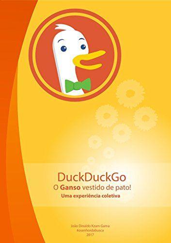 DuckDuckGo Yellow Logo - Amazon.com: DuckDuckGo: o Ganso vestido de pato - uma Experiência ...