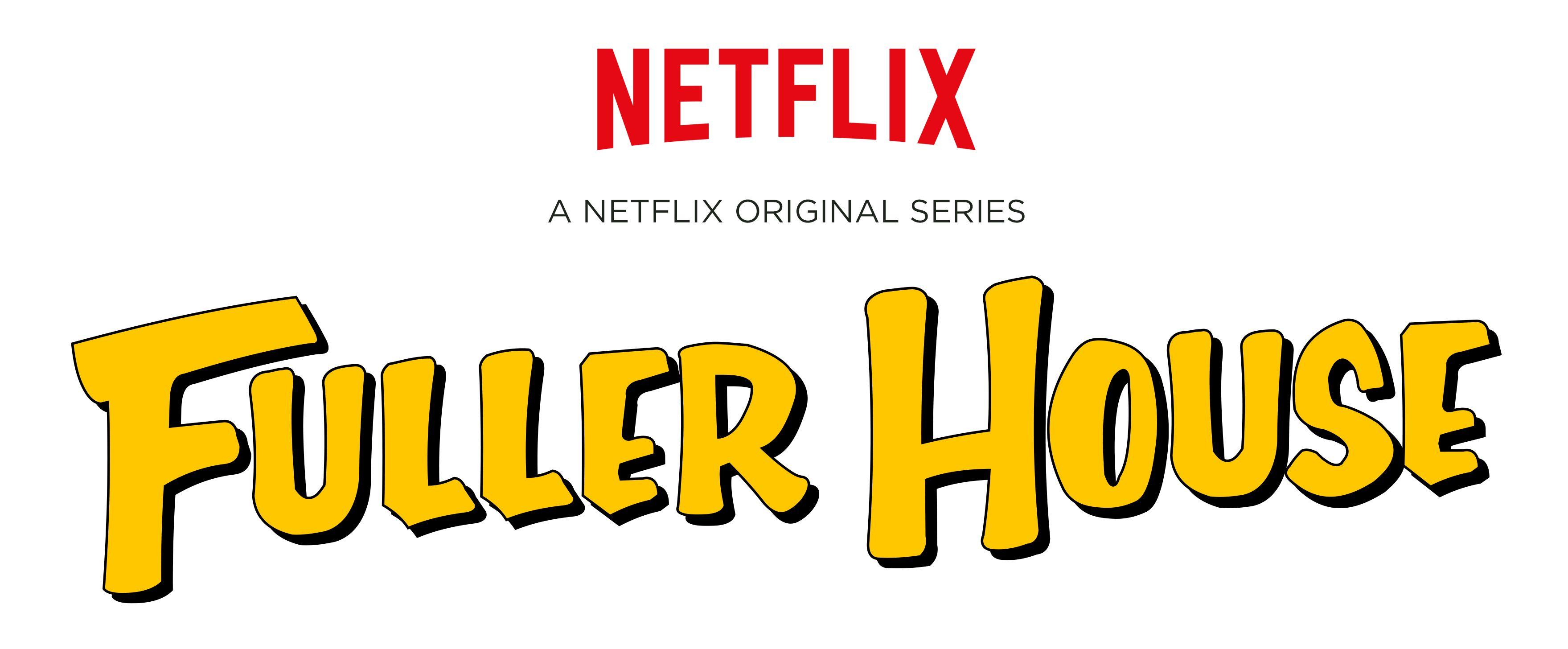 Netflix Series Logo - Fuller House TV Series Logo Revealed