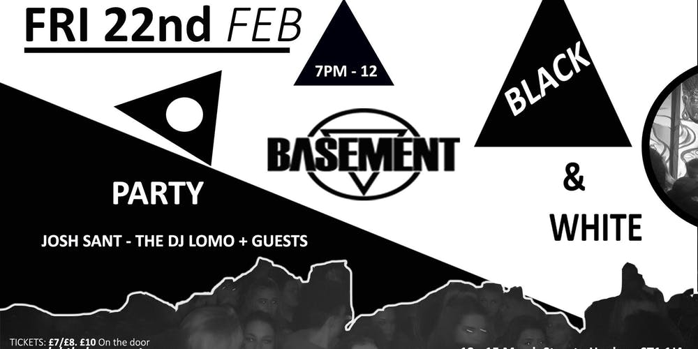 Party Black and White Logo - Basement Pres. Black & White party (under 18s Event) Tickets, Fri 22 ...