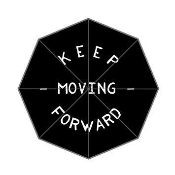 Moving Umbrella Logo - Keep Moving Forward Motivational Folding Umbrella: Amazon.co.uk ...