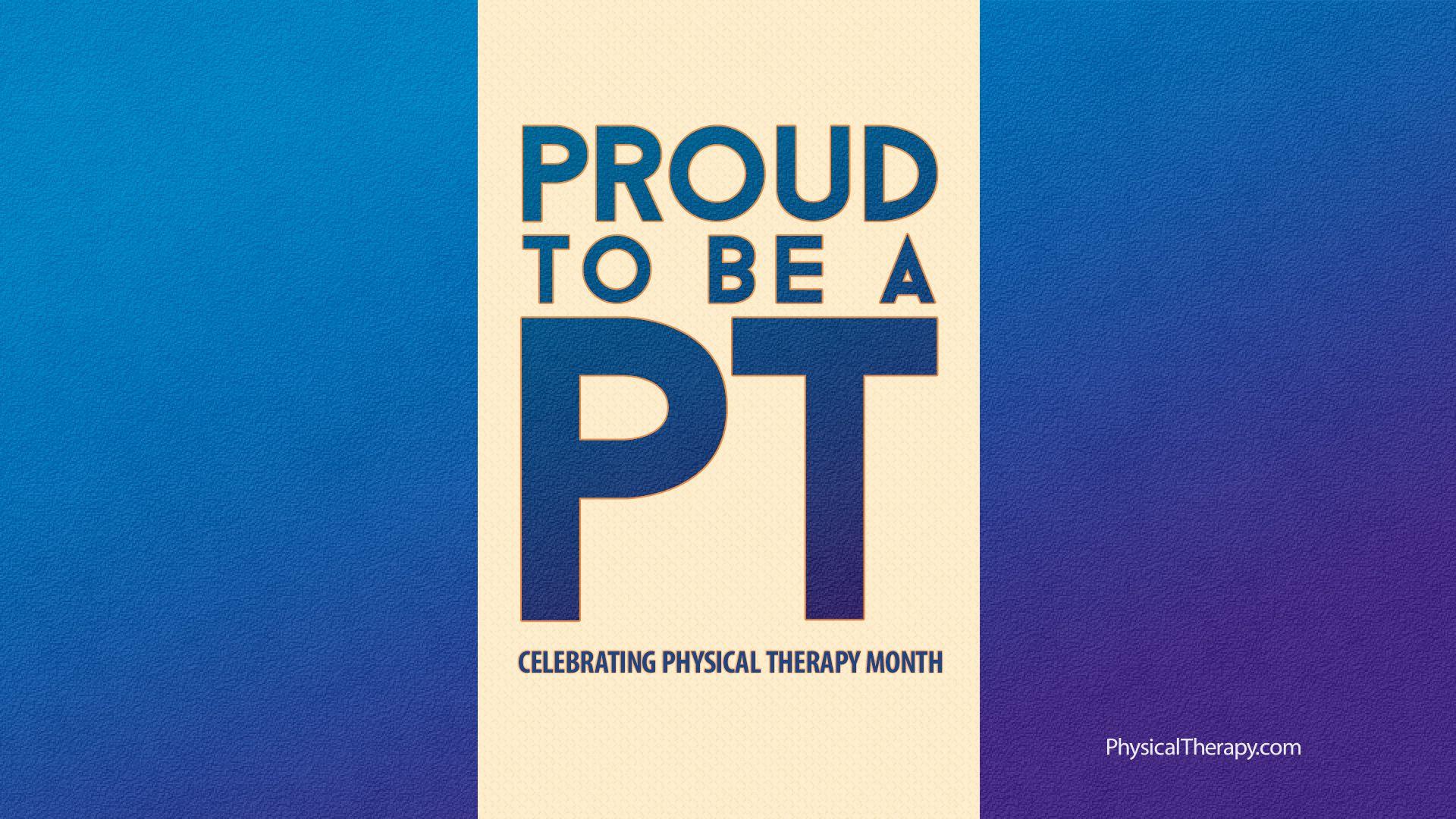 PT Month Logo - PT Month Wallpaper PhysicalTherapy.com: Online Physical Therapy CEUs ...