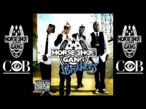 Horseshoe Gang Logo - Horseshoe Gang - Brothers (2017) Mixtape - YouTube
