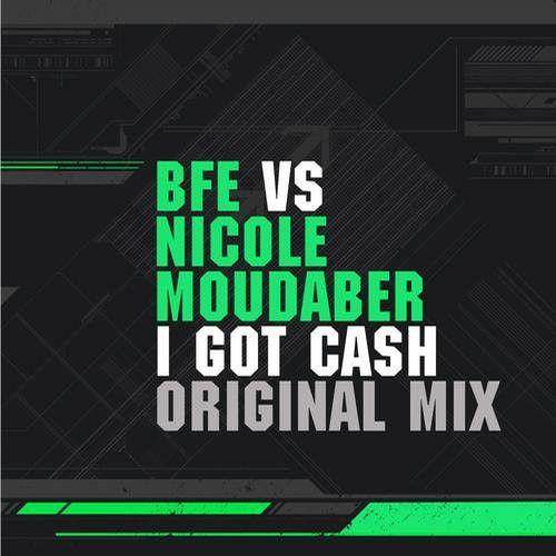 I Got Cash Logo - Nicole Moudaber Vs BFE - I Got Cash (CDr, Single, Promo) | Discogs