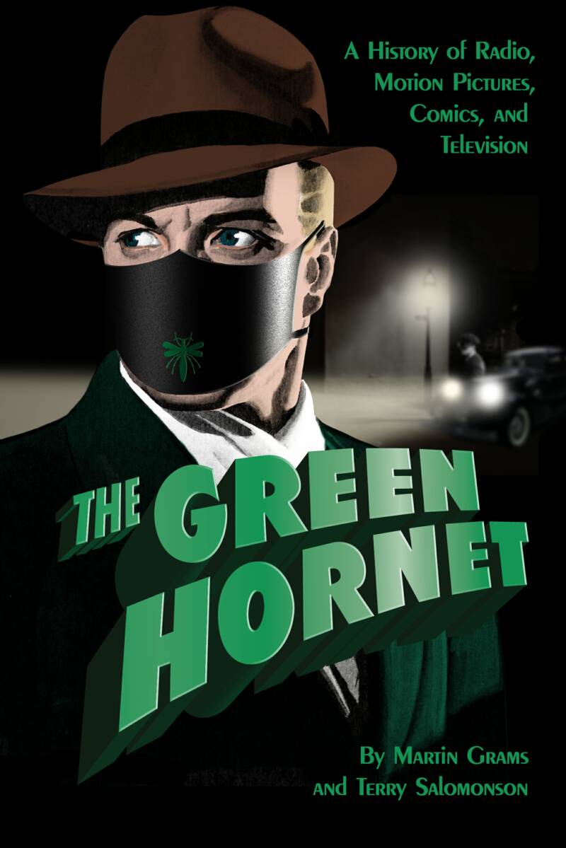 Green Hornet Radio Logo - Martin Grams: The Green Hornet: The Lost 1936 Radio Broadcasts