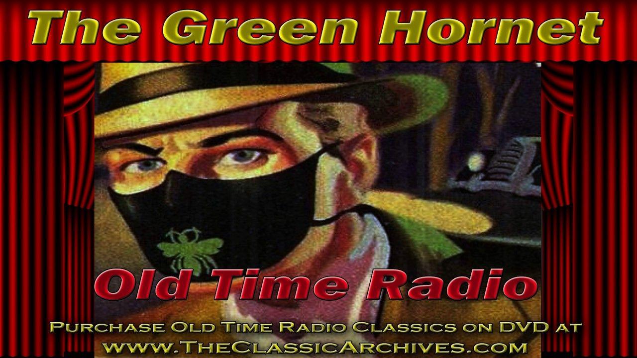 Green Hornet Radio Logo - The Green Hornet, Old Time Radio Show 380505 Citizenship Insurance ...
