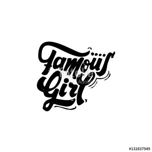 Famous Modern Logo - Famous girl. Calligraphic patch. Unique Custom Characters. Hand ...
