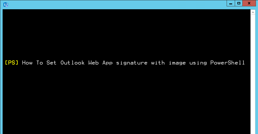Outlook Web App Logo - Set Outlook Web App signature with image using PowerShell
