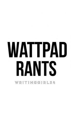 Wattpad Logo - Wattpad Rants