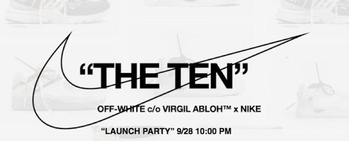 Off White X Logo - The Ten OFF WHITE X Nike Launch Party