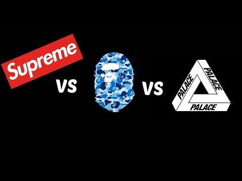 Off White Supreme BAPE Palace Logo - Supreme vs. Bape vs. Palace - YouTube