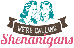 Shenanigans Logo - We're Calling Shenanigans test out Pinterest Projects to see if