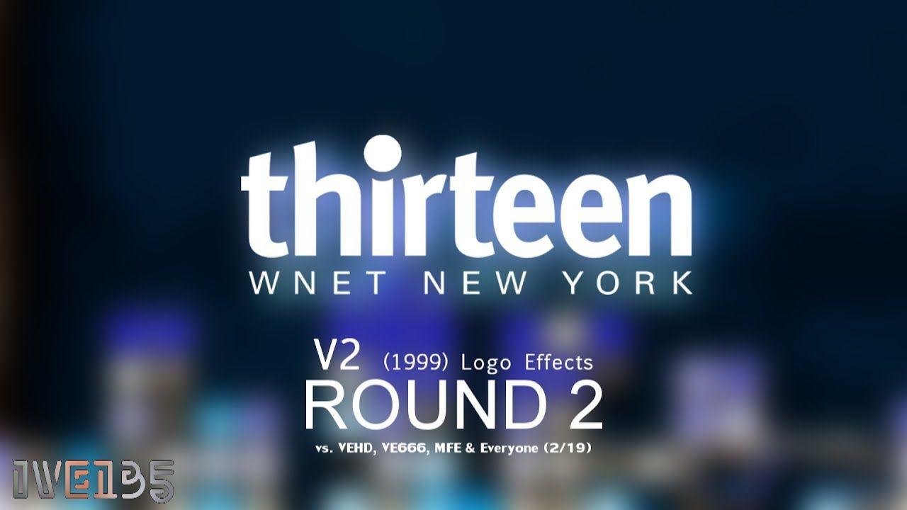 WNET Logo - WNET Thirteen New York V2 (1999) Effects Round 2 vs VEHD, VE666, MFE ...