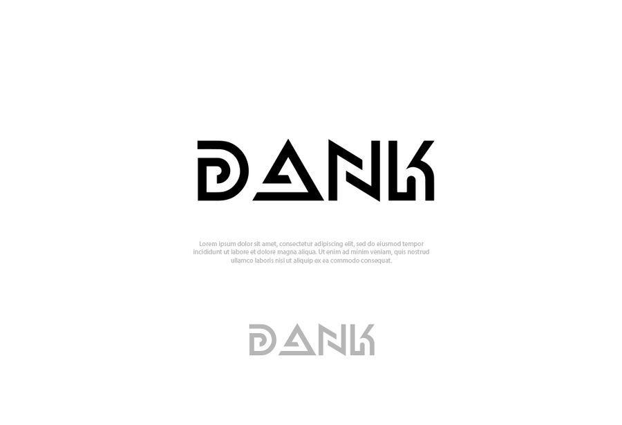 Dank Logo - Entry #264 by deskjunkie for DANK logo for t shirt and hats | Freelancer