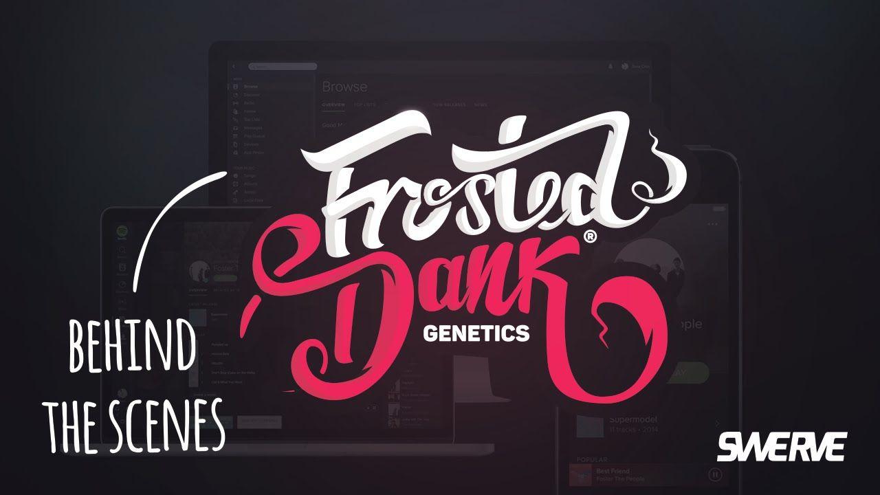 Dank Logo - Behind the scenes: Frosted dank Logo Design by Swerve™ - YouTube