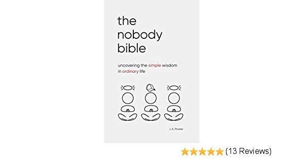 Nobody Logo - The Nobody Bible: Uncovering the Simple Wisdom in Ordinary Life ...