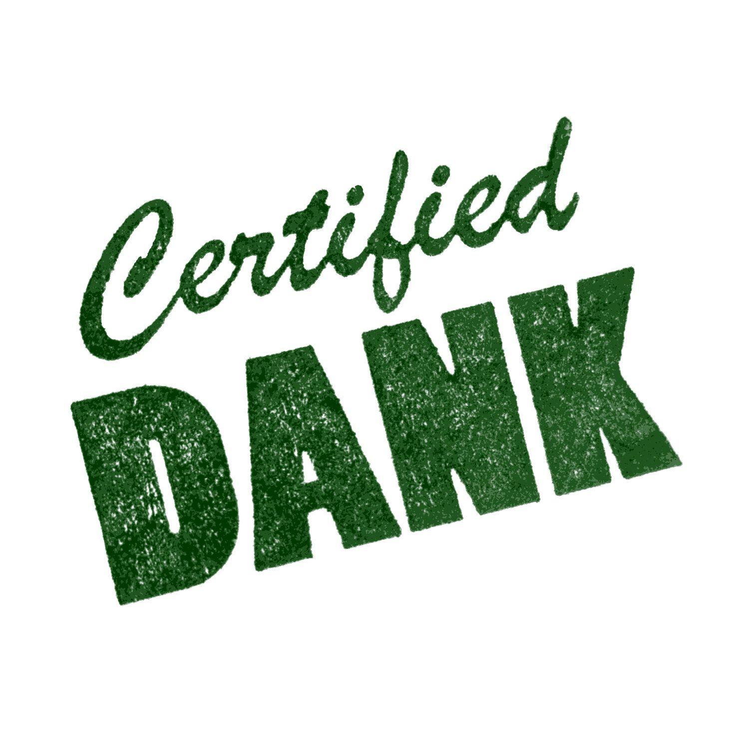 Dank Logo - Certified Dank