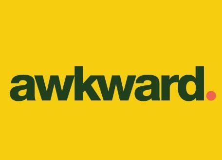 Awkward Logo - Awkward!. Tegan and Sara