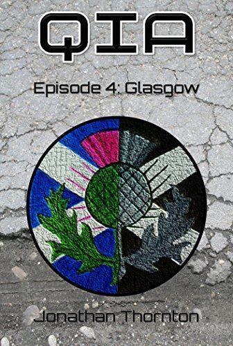 Qia Logo - QIA Episode 4: Glasgow eBook: Jonathan Thornton: Amazon.co.uk