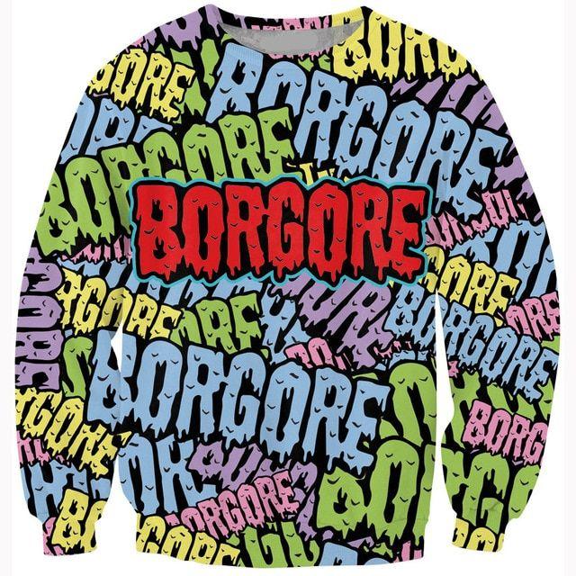 Borgore Logo - New Fashion Borgore Logo Letter Graffiti 3D Sweatshirt Women Men Hip