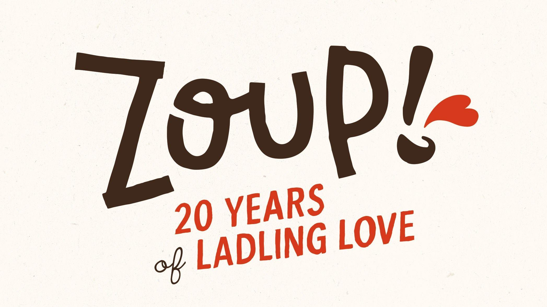 Zoup Logo - ZOUP! CELEBRATES 20 YEARS OF LADLING LOVE | 1851 Franchise