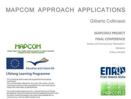 Mapcom Logo - MAPCOM APPROACH APPLICATIONS Gilberto Collinassi 1 MAPCOM2 PROJECT