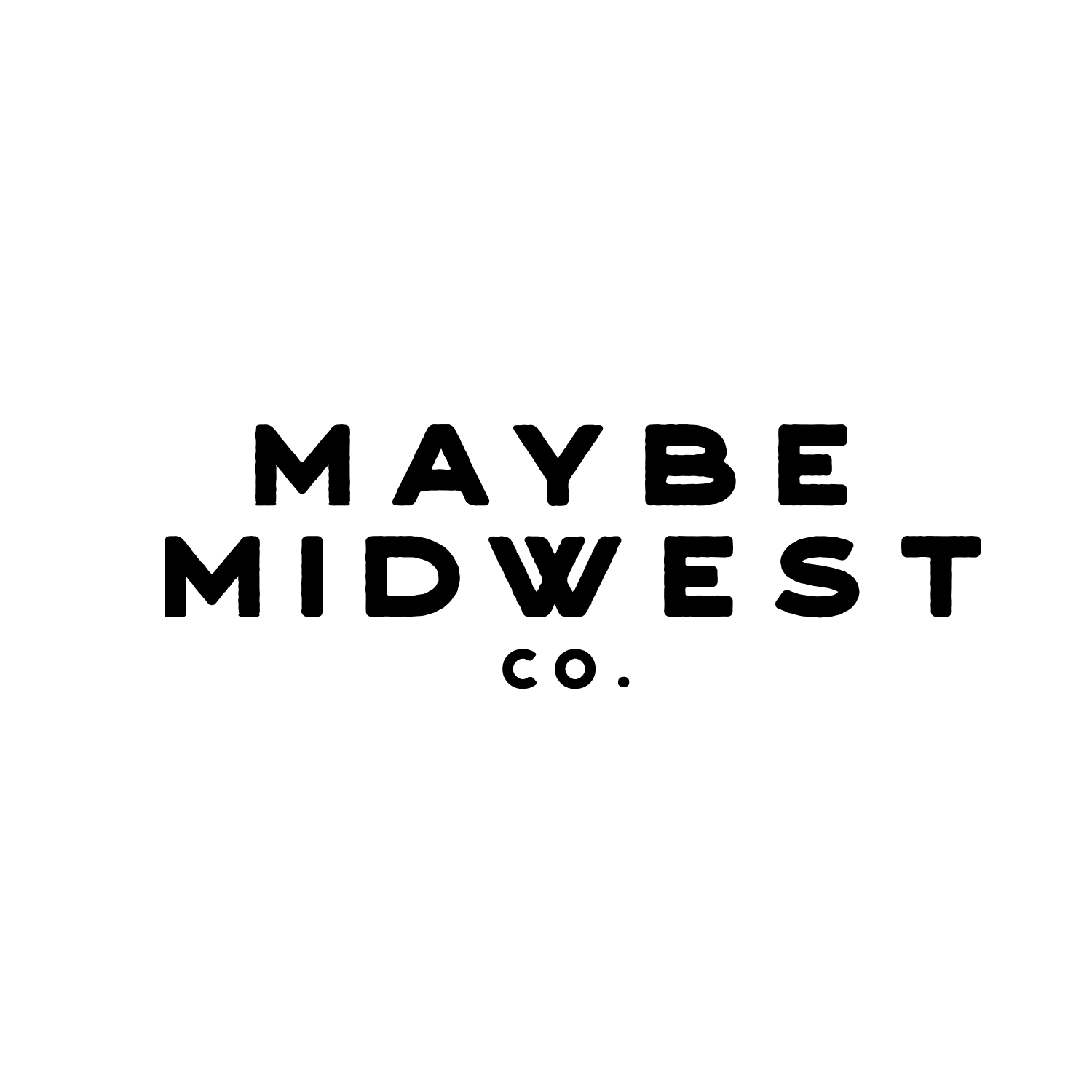 Maybe Logo - Maybe Midwest