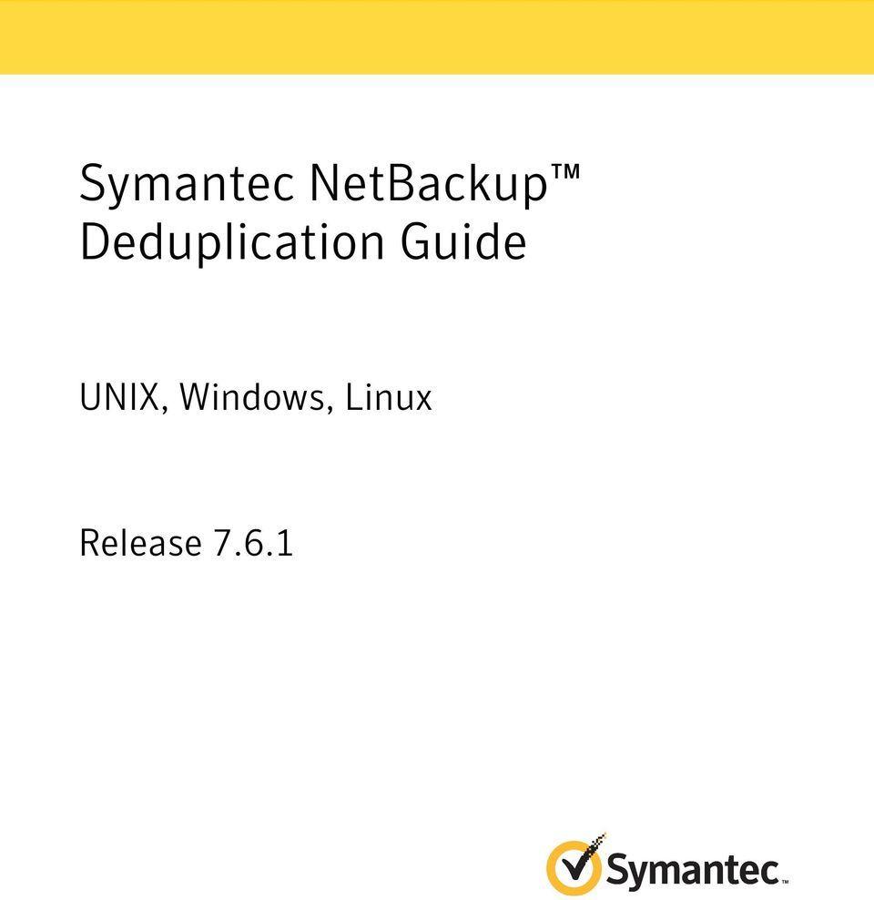 NetBackup Logo - Symantec NetBackup Deduplication Guide - PDF