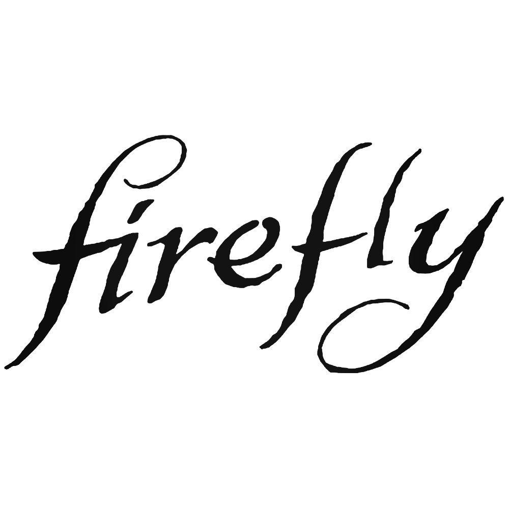 Firefly Logo - Firefly Firefly Logo Firefly Firefly Logo Decal