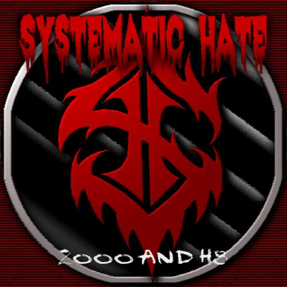 H8 Logo - 2000 And H8 by Systematic Hate | ReverbNation