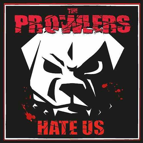 Prowlers Logo - Hate Us EP (Single) by The Prowlers : Napster