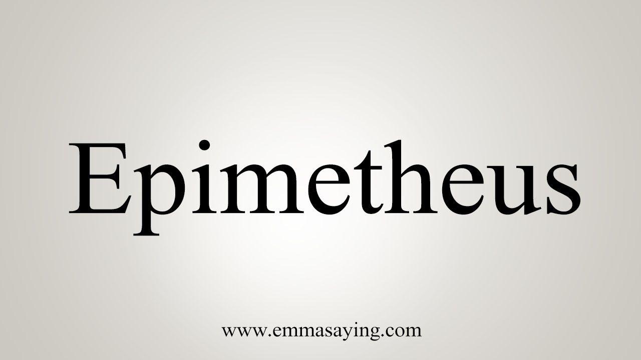 Epimetheus Logo - How To Pronounce Epimetheus