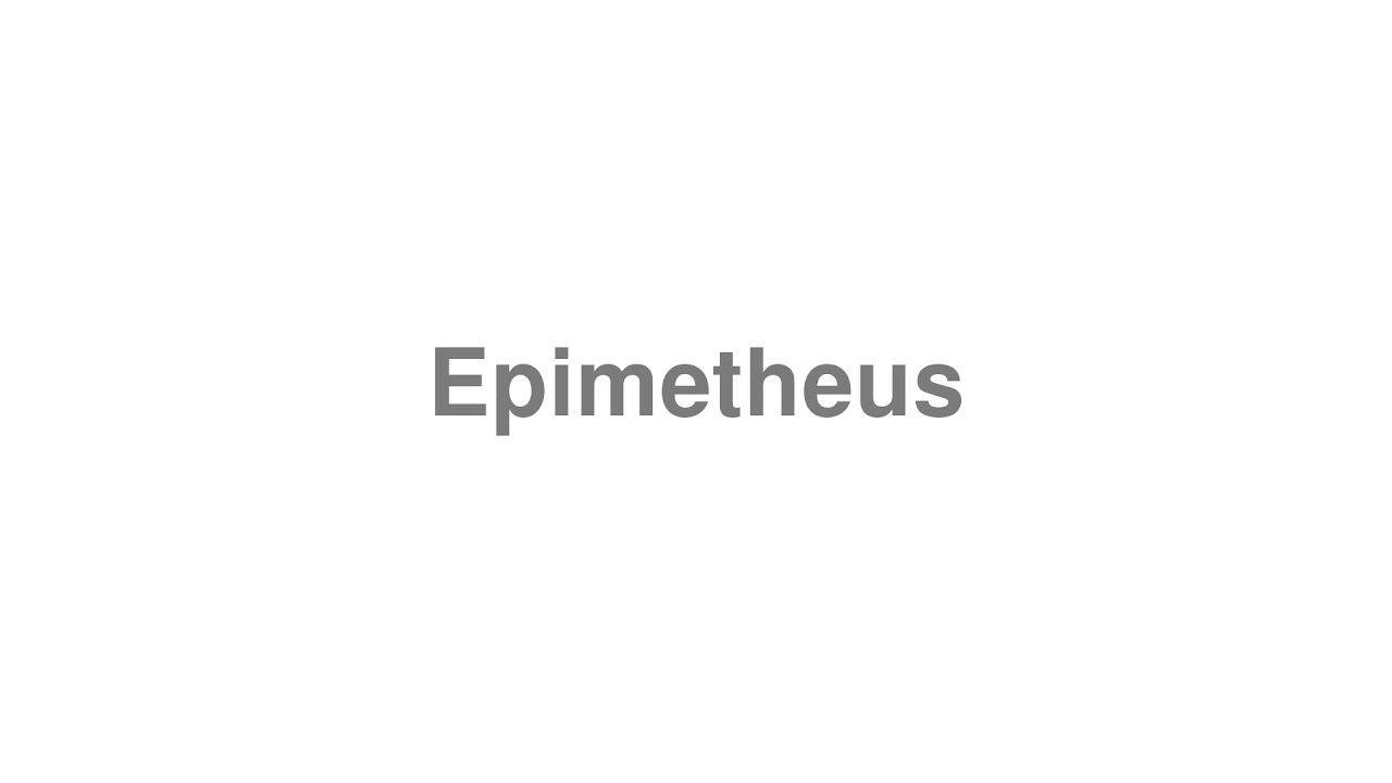 Epimetheus Logo - How to Pronounce 
