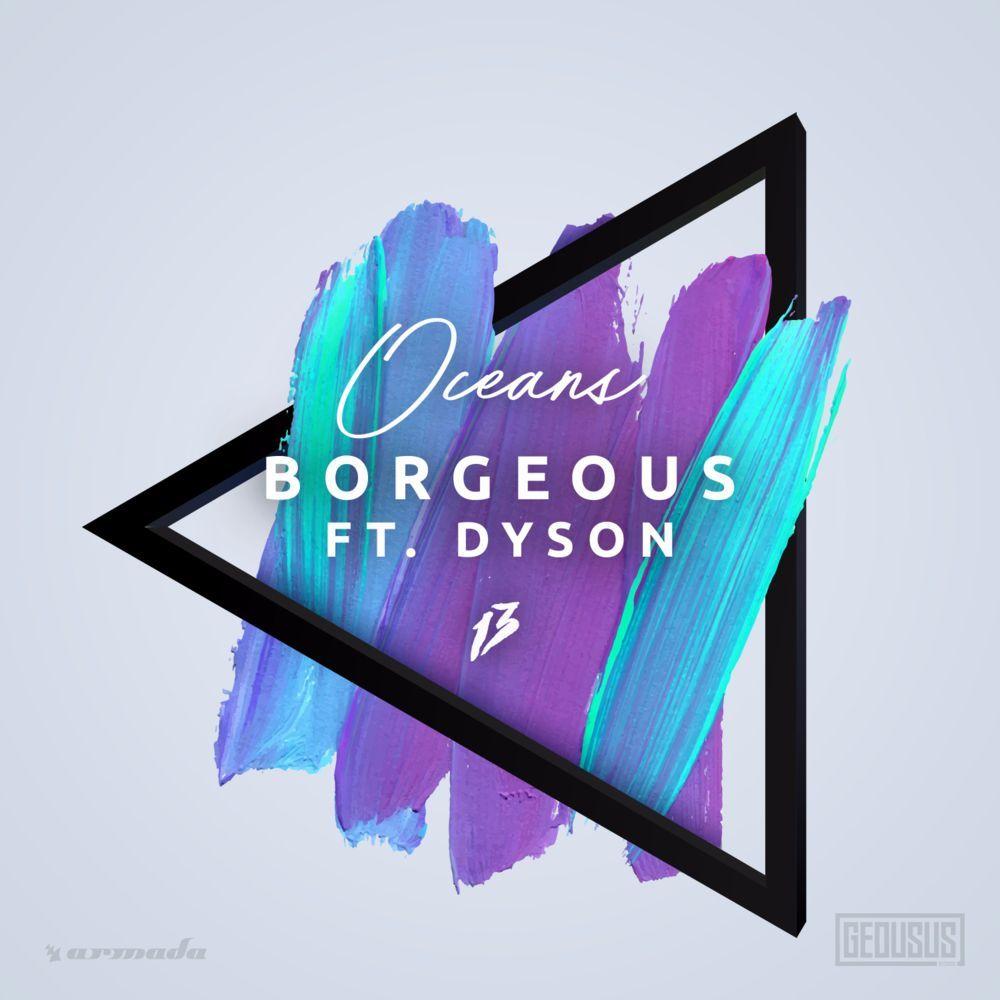 Borgeous Logo - Borgeous – Oceans Lyrics | Genius Lyrics