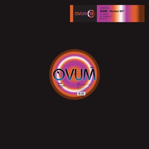 Kink Logo - Rachel EP from Ovum Recordings on Beatport