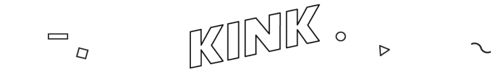 Kink Logo - Kink — BAD ART