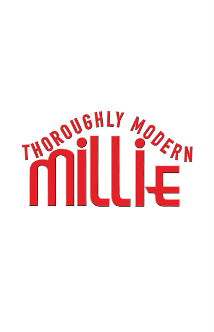 Millie Logo - Thoroughly Modern Millie Poster | Design & Promotional Material by ...