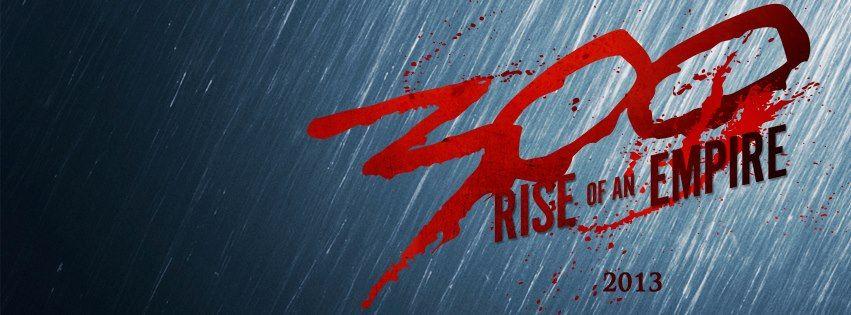 300 Logo - First Logo for 300: RISE OF AN EMPIRE Starring Rodrigo Santoro, Eva ...