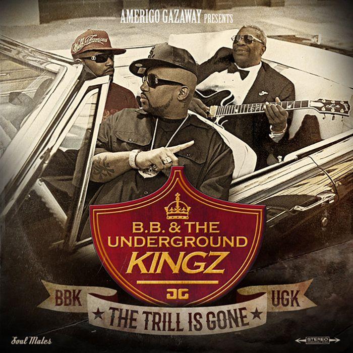 UGK Logo - B.B. & The Underground Kingz: The Trill Is Gone