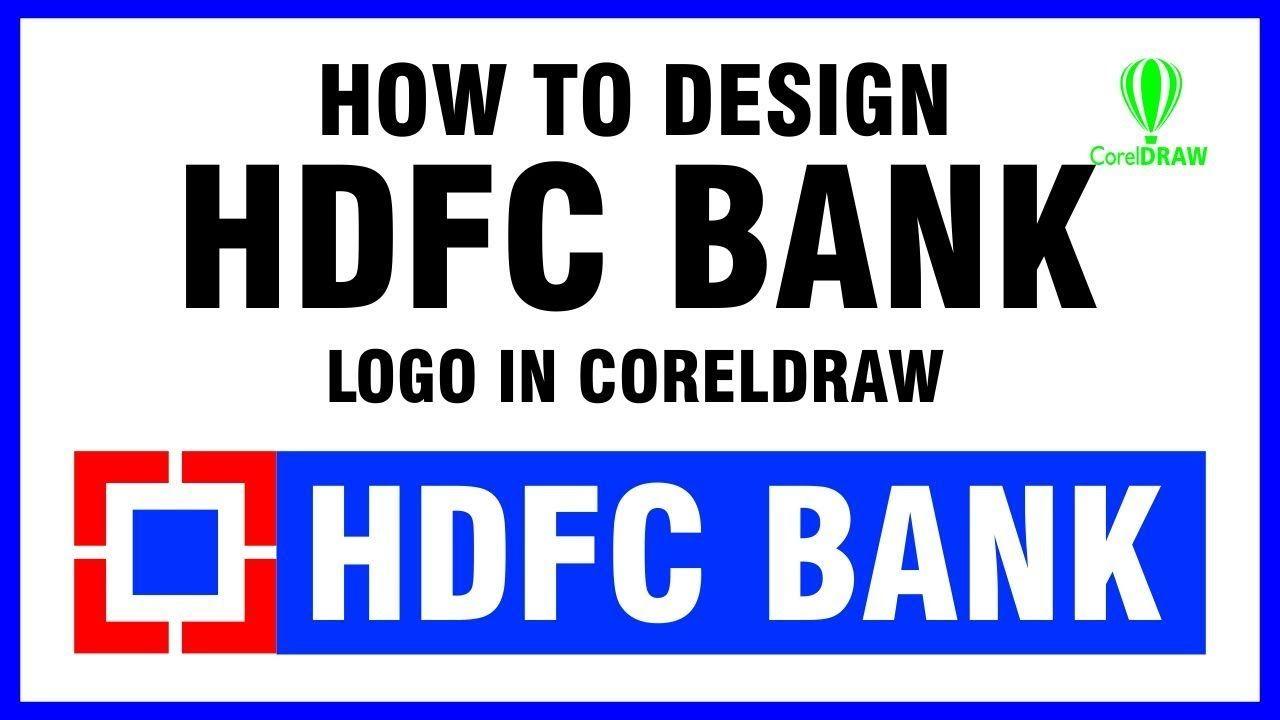 HDFC Logo - HDFC Bank logo design in Corel draw by Trending Skills - YouTube