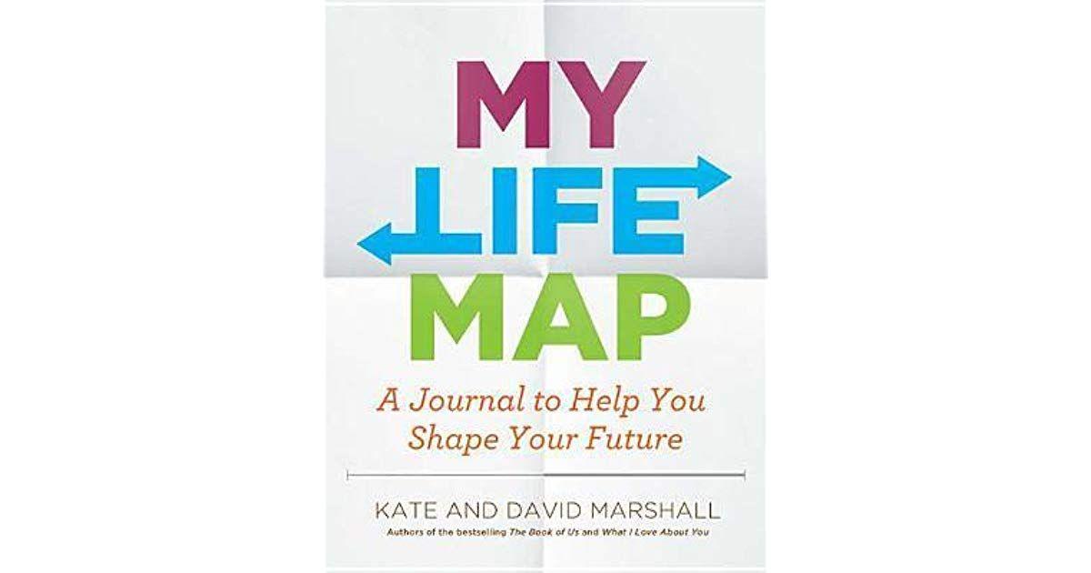 LifeMap Logo - My Life Map: A Journal to Help You Shape Your Future by Kate Marshall