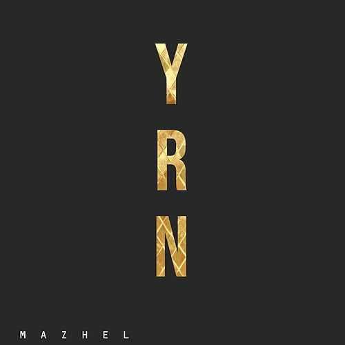 Yrn Logo - Yrn (Single, Explicit) by Mazhel