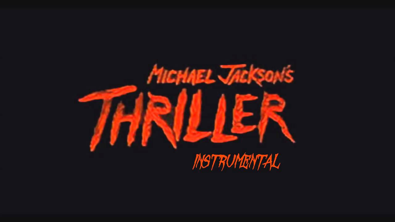 Thriller Logo - Michael Jackson Thriller - instrumental dance - YouTube