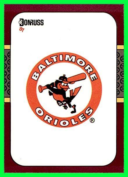 Donruss Logo - 1987 Donruss Opening Day #261 Baltimore Orioles Logo Team Checklist ...