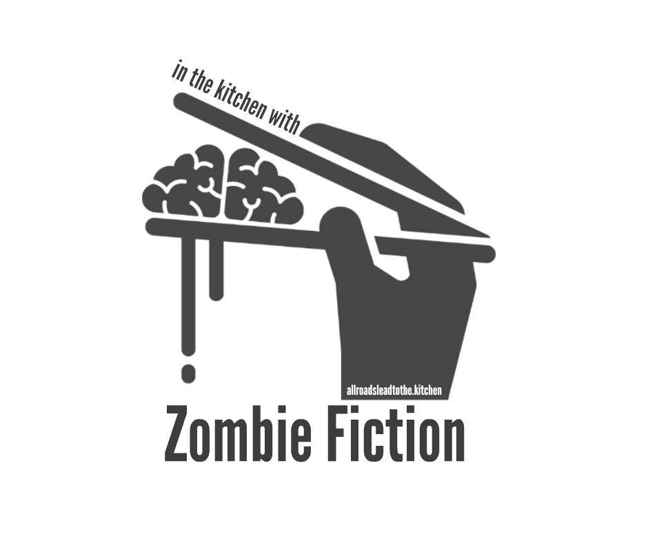Fiction Logo - In the kitchen with Zombie Fiction - All Roads Lead to the Kitchen