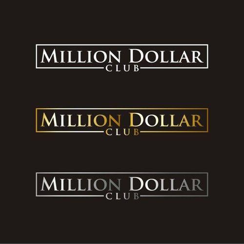 Million Logo - Million Dollar Club Needs A New Logo. Logo design contest